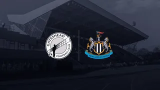 Gateshead vs. Newcastle United match preview