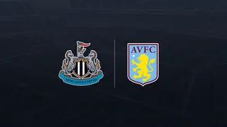 Newcastle United vs. Aston Villa match preview