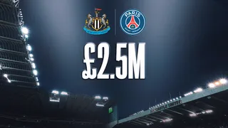 Explained: how Newcastle could earn £2.5M by beating Paris Saint-Germain